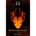 Number 44 the Mysterious Stranger: The Chronicle of Young Satan
