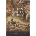 Clean Forgotten Patriots: In the American War of Independence