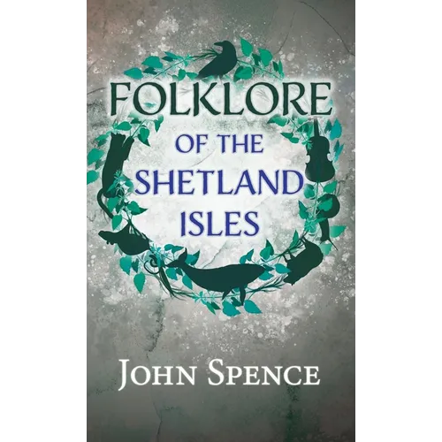 Folklore of the Shetland Isles