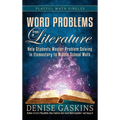 Word Problems from Literature: Help Students Master Problem Solving in Elementary to Middle School Math