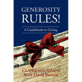 Generosity Rules!: A Guidebook to Giving