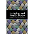 Mysterious and Horrific Stories