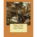 Bones . afican NOVEL .By: Edgar Wallace