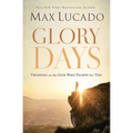 A Glory Days: Trusting the God Who Fights for You