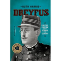 Dreyfus: Politics, Emotion, and the Scandal of the Century
