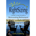 RightSizing * A SMART Living 365 Guide to Reinventing Retirement
