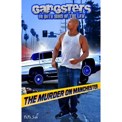 Gangsters on Both Sides of the Law: The Murder on Manchester