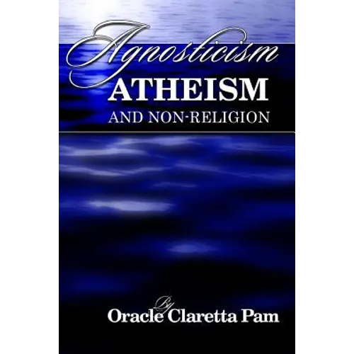 Agnosticism, Atheism and Non-Religion