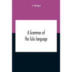 A Grammar Of The Tulu Language - Paperback