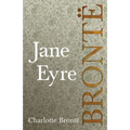 Jane Eyre;Including Introductory Essays by G. K. Chesterton and Virginia Woolf