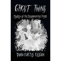 Ghost Twins: Mystery of the Disappearing Dogs