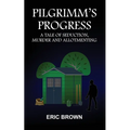 Pilgrimm's Progress