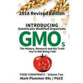 Introducing GMO: The History, Research and the TRUTH You're Not Being Told