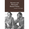 Nyerere and Nkrumah: Shared Vision