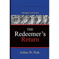 The Redeemer's Return: Pathways To The Past