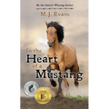 In the Heart of a Mustang