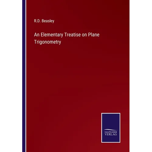 An Elementary Treatise on Plane Trigonometry