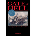 Gate of Hell: Campaign for Charleston Harbor, 1863