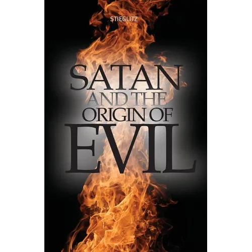 Satan and the Origin of Evil