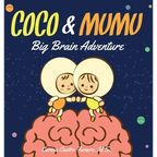 Coco & Mumu: Big Brain Adventure - Hardcover