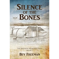 Silence of the Bones: The Madison McKenzie Files (Book 1)