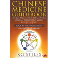 Chinese Medicine Guidebook Essential Oils to Balance the Fire Element & Organ Meridians