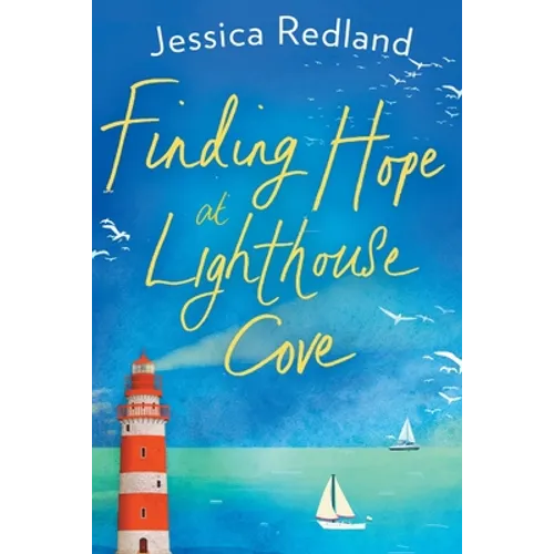 Finding Hope at Lighthouse Cove