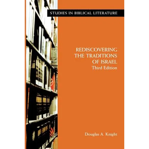 Rediscovering the Traditions of Israel, Third Edition