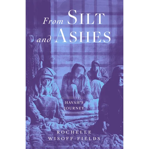 From Silt and Ashes