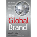 The Global Brand: How to Create and Develop Lasting Brand Value in the World Market
