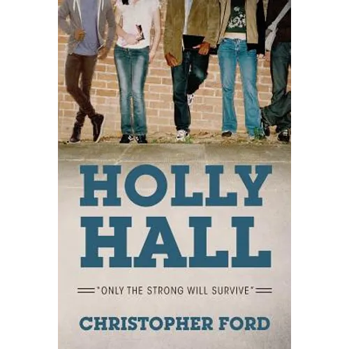 Holly Hall: "Only The Strong Will Survive"