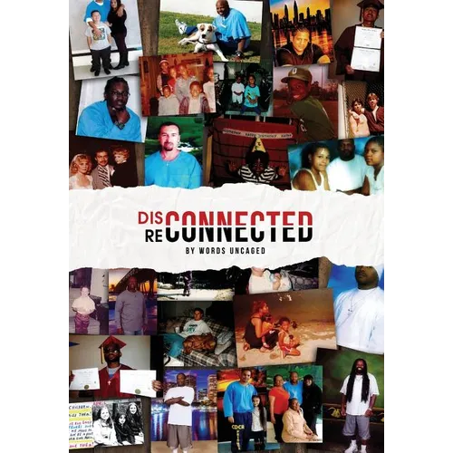 Disconnected/Reconnected: Writing from Lancaster Prison