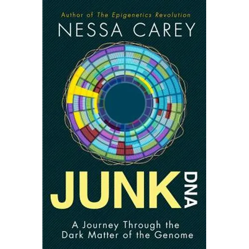 Junk DNA: A Journey Through the Dark Matter of the Genome