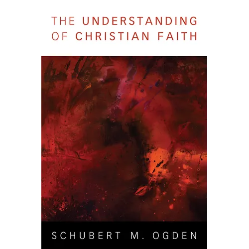 The Understanding of Christian Faith