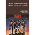 KISS and the Ideology of the American Dream