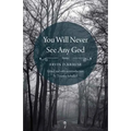 You Will Never See Any God
