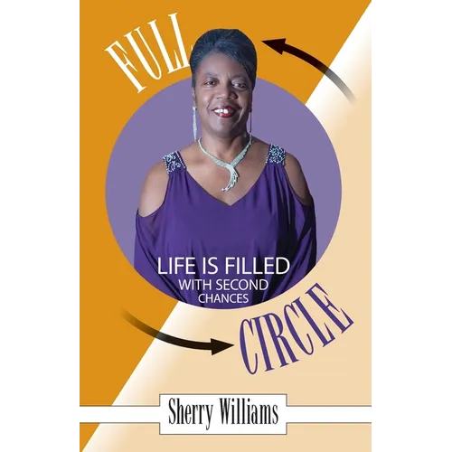 FULL CIRCLE! Life is Filled with Second Chances