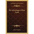 The Advantages of Raw Food