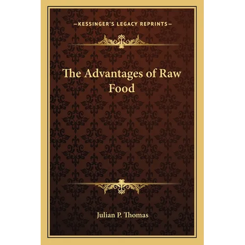 The Advantages of Raw Food