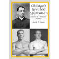 Chicago's Greatest Sportsman - Charles E. "Parson" Davies