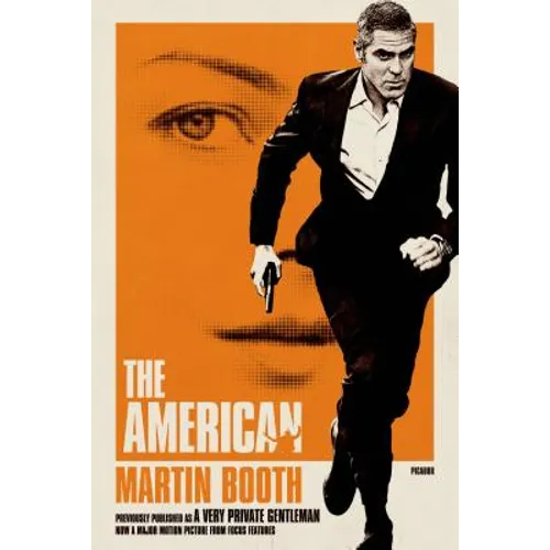 The American: (A Very Private Gentleman)