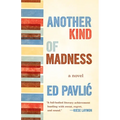 Another Kind of Madness