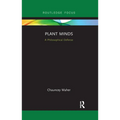 Plant Minds: A Philosophical Defense