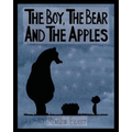 The Boy, The Bear, And The Apples