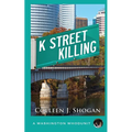 K Street Killing