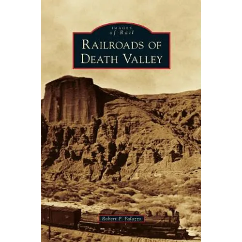 Railroads of Death Valley