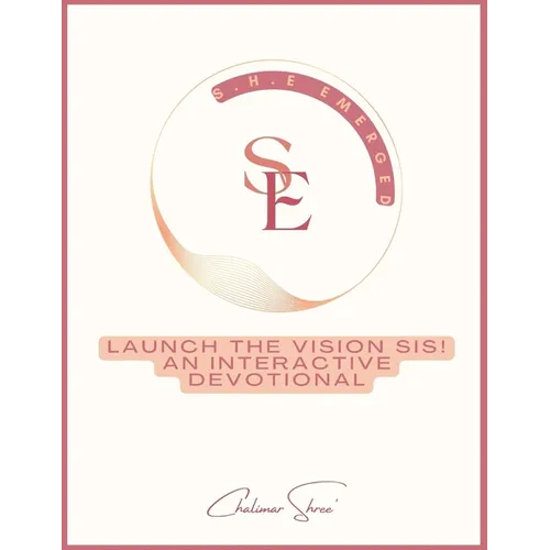 Launch The Vision Sis!
