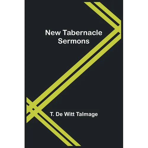 New Tabernacle Sermons