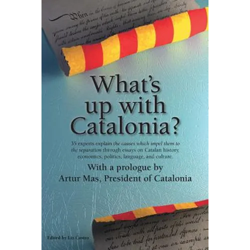 What's Up with Catalonia?