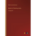 Memoir of Fleeming Jenkin: in large print